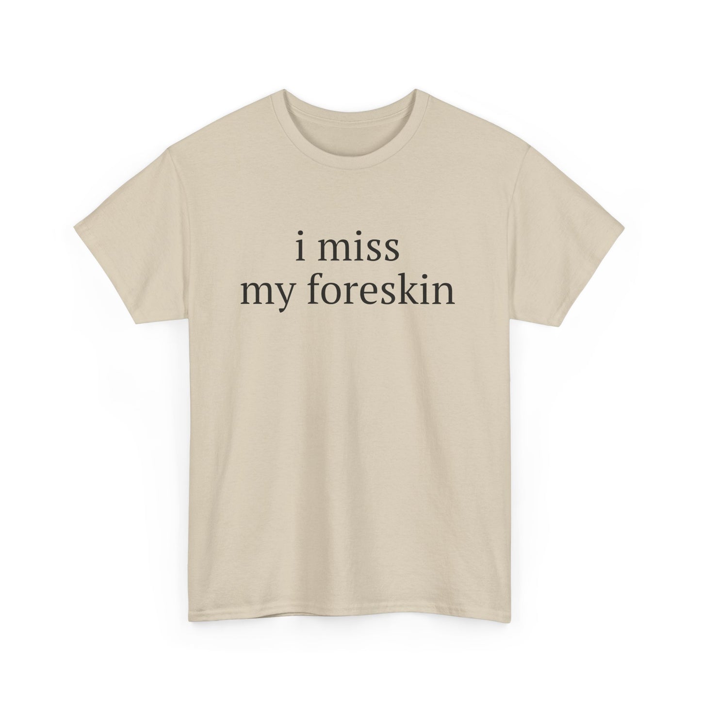Miss my Skin Tee