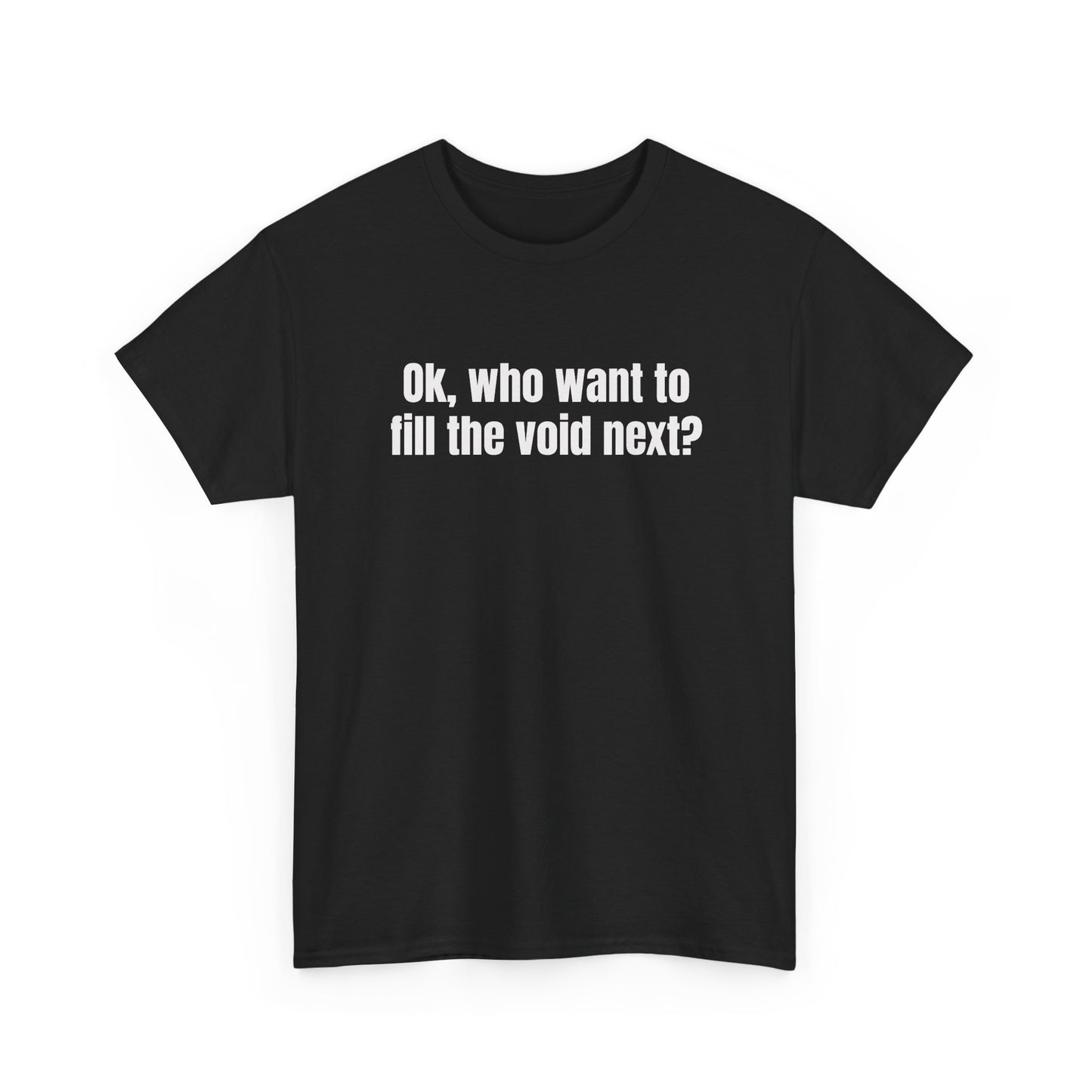 Fill the Void Front Tee