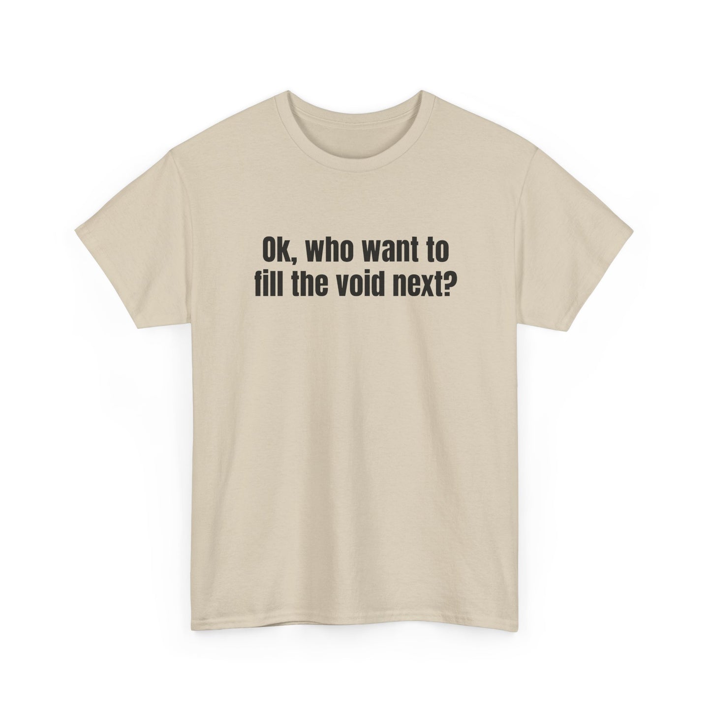 Fill the Void Front Tee