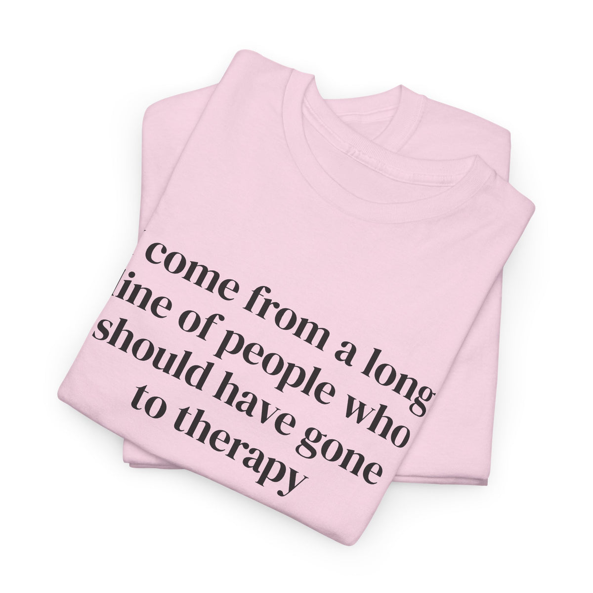 Gone to Therapy Tee
