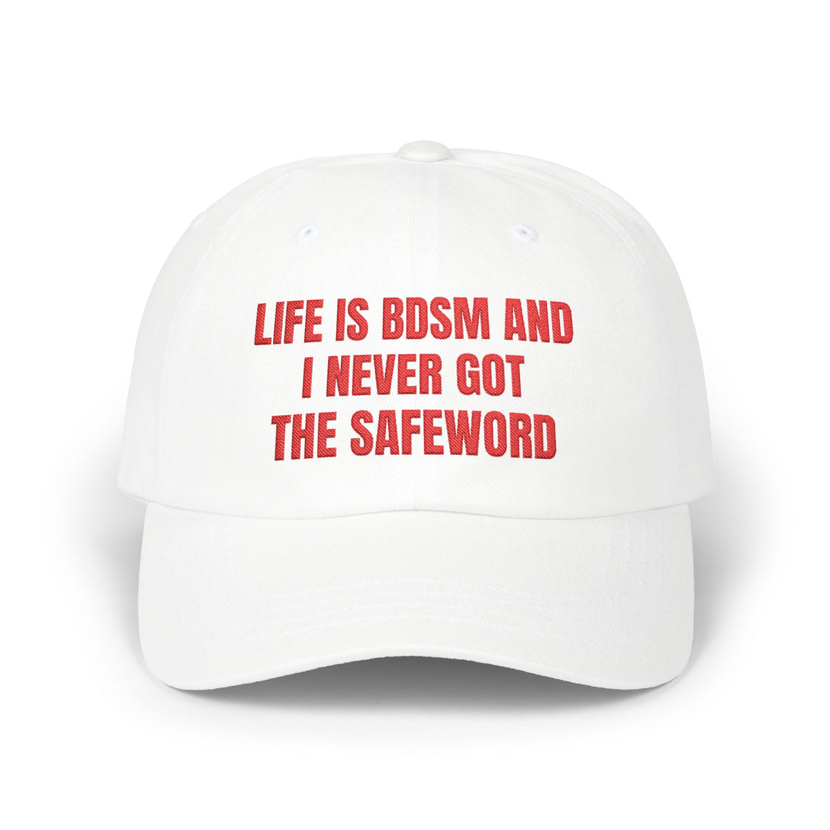 Life Is BDSM and I Never Got the Safeword Dad Cap