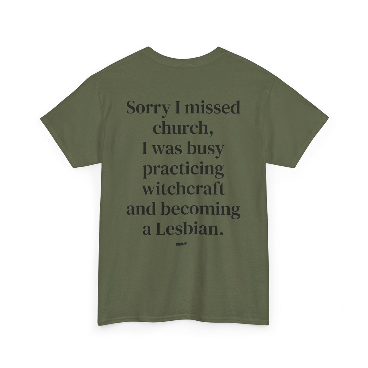 Sorry I Missed Church Witchcraft Lesbian Tee
