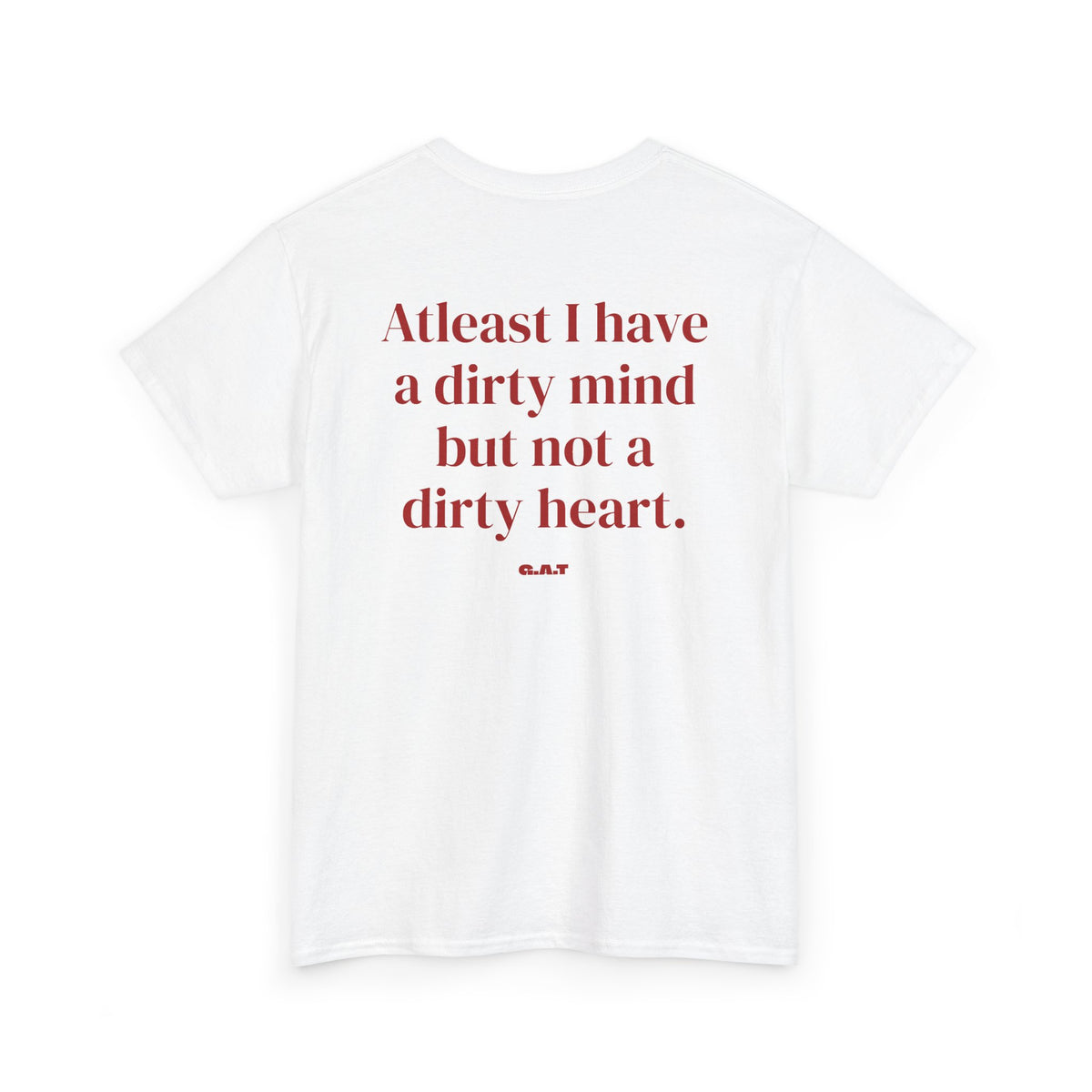 Dirty Mind Tee