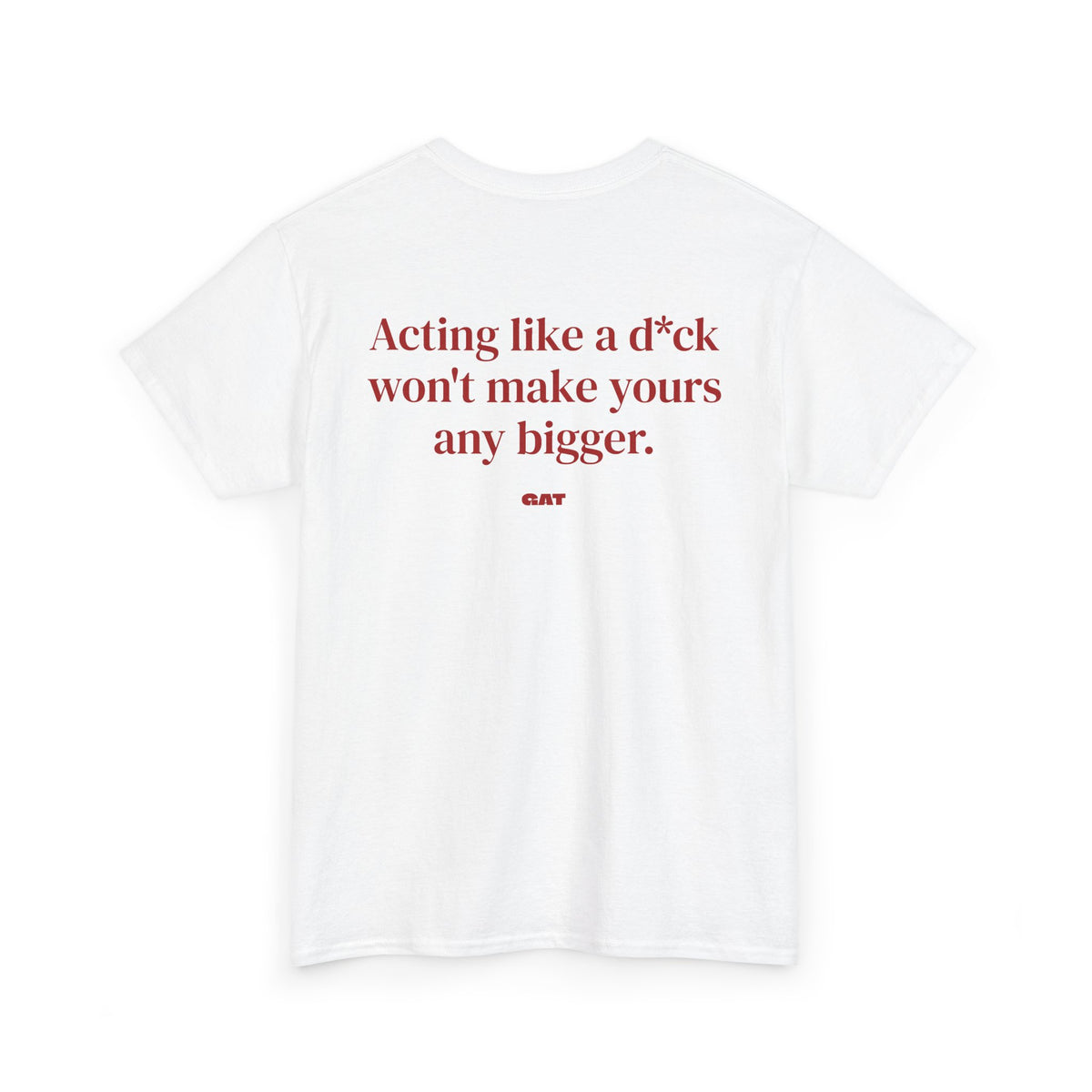 Make Yours Bigger BACK Tee