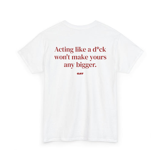 Make Yours Bigger BACK Tee