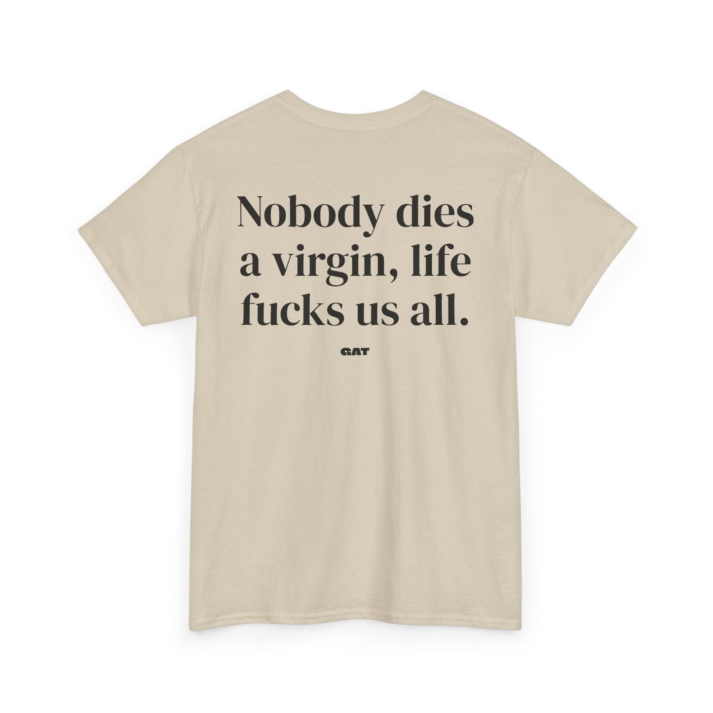 Dies  A Virgin Tee