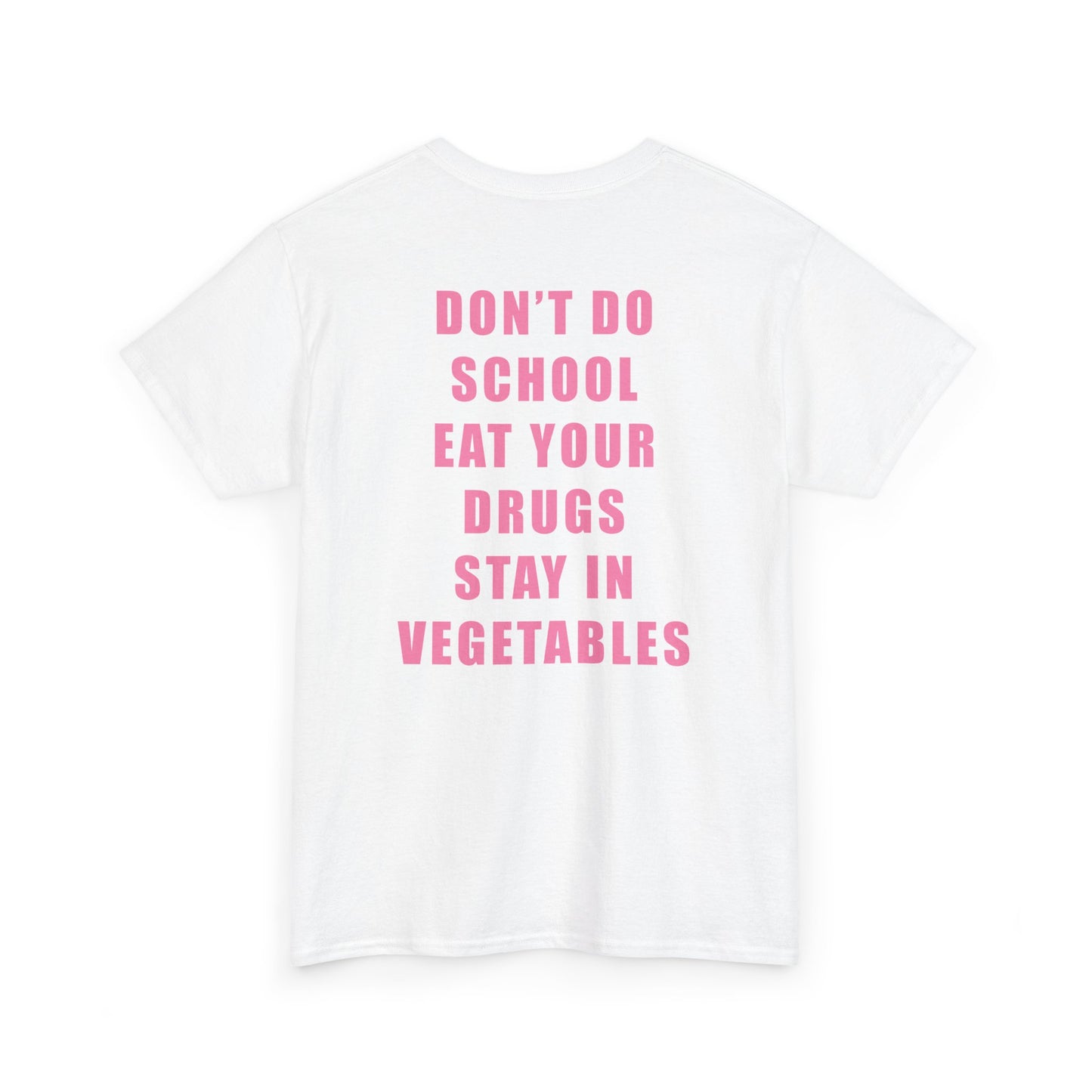 Don't Do School Tee