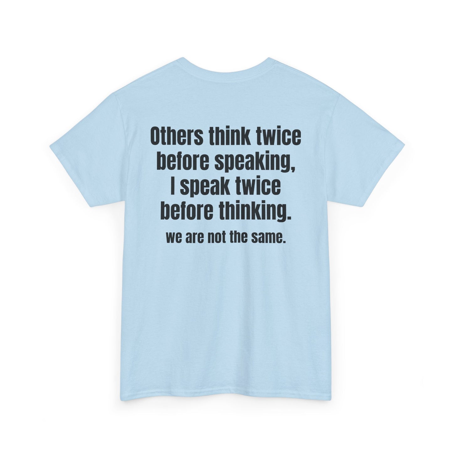 Think Twice BACK Tee