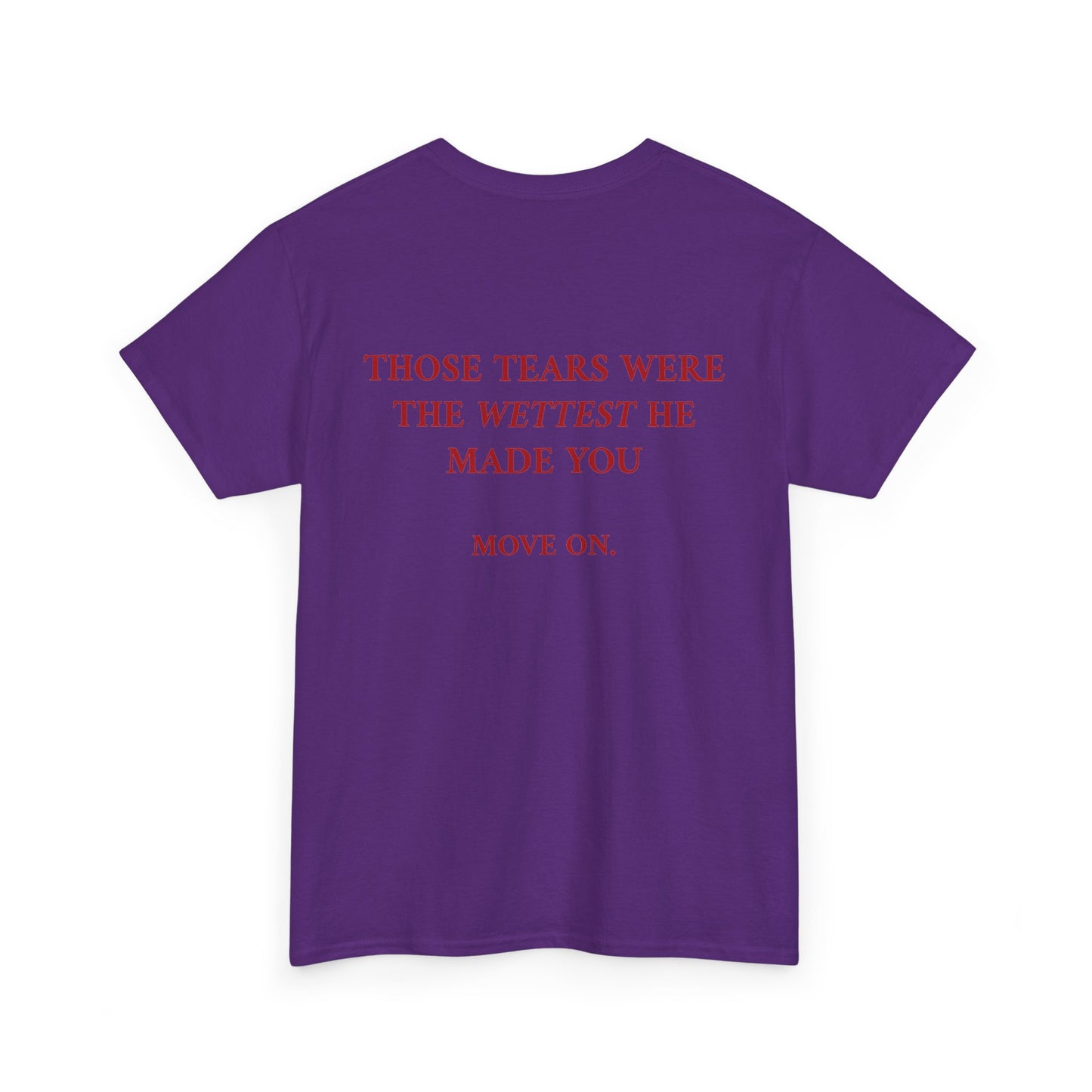 Wettest Tee