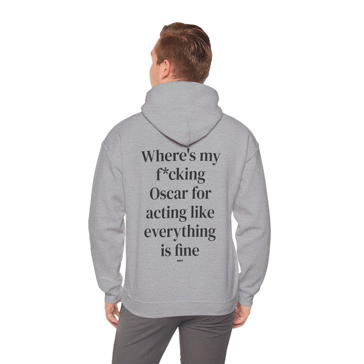 Where’s My F*cking Oscar for Acting Like Everything Is Fine Hoodie