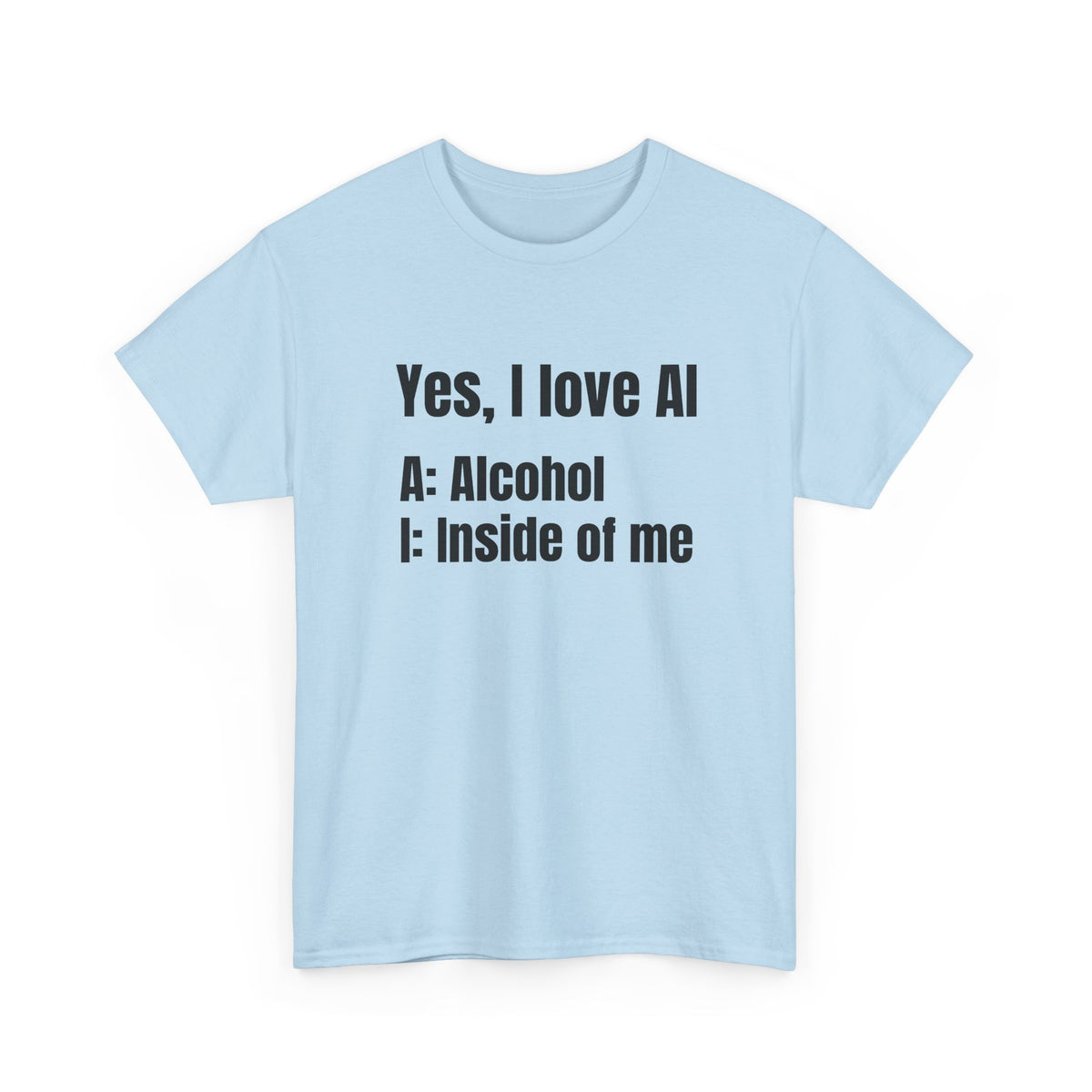 Alcohol Inside FRONT Tee