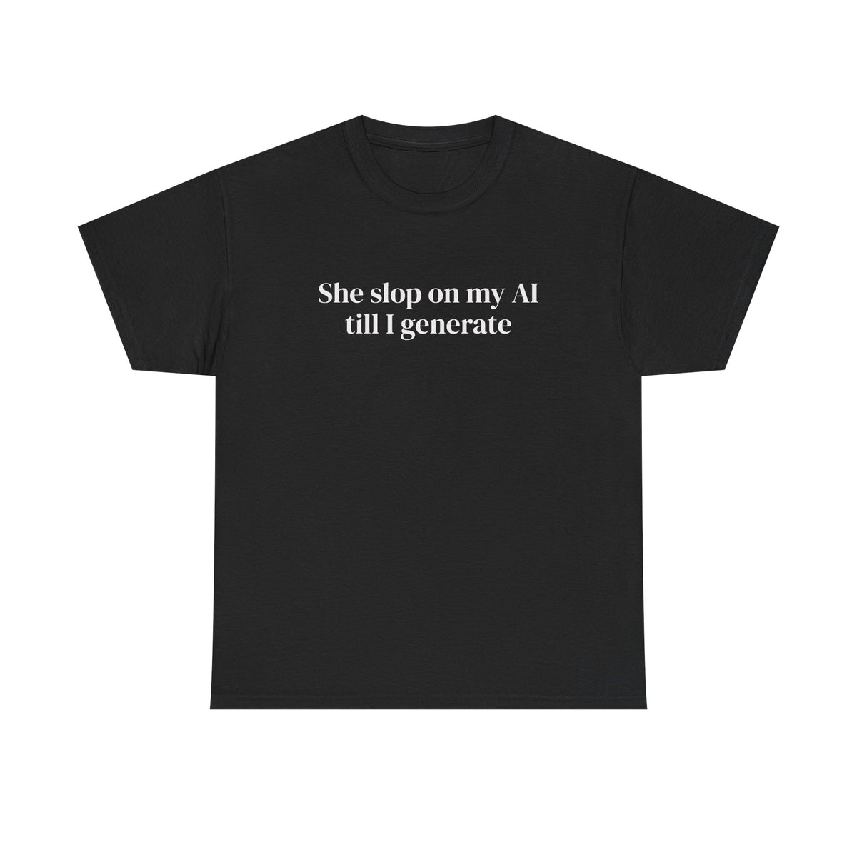 Slop on My AI Tee