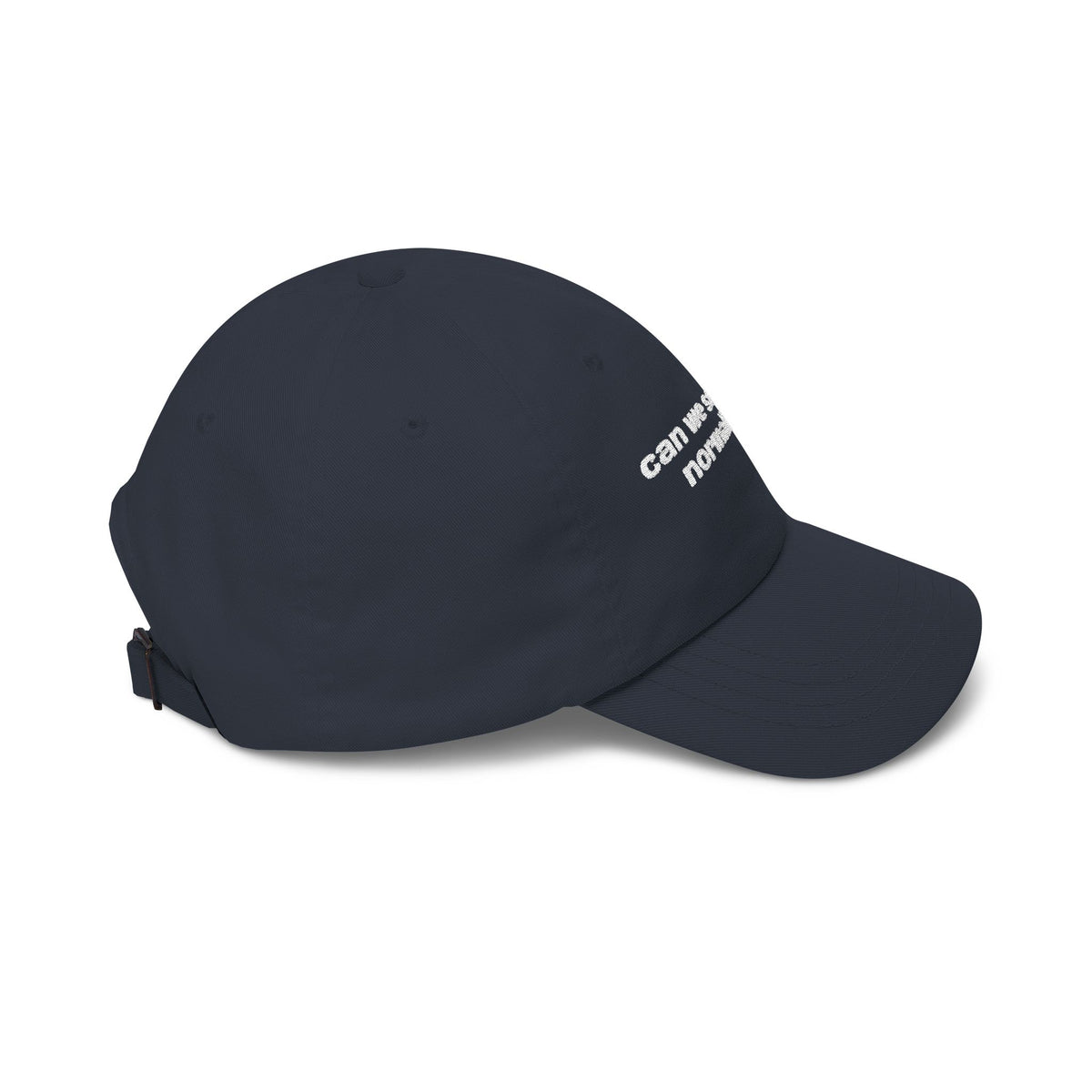 Can We Sexualize Normalizing? Embroidered Dad Cap