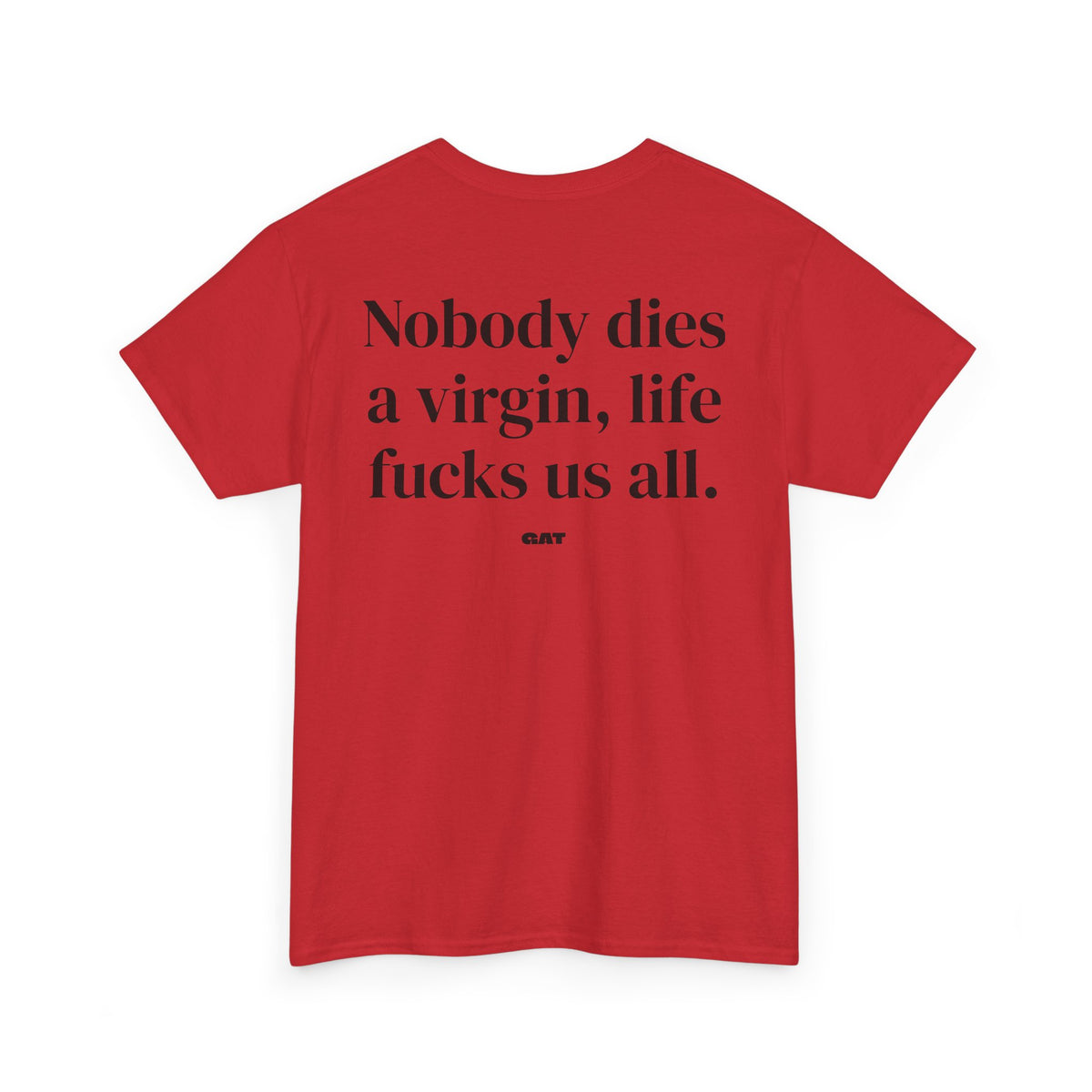 Dies  A Virgin Tee