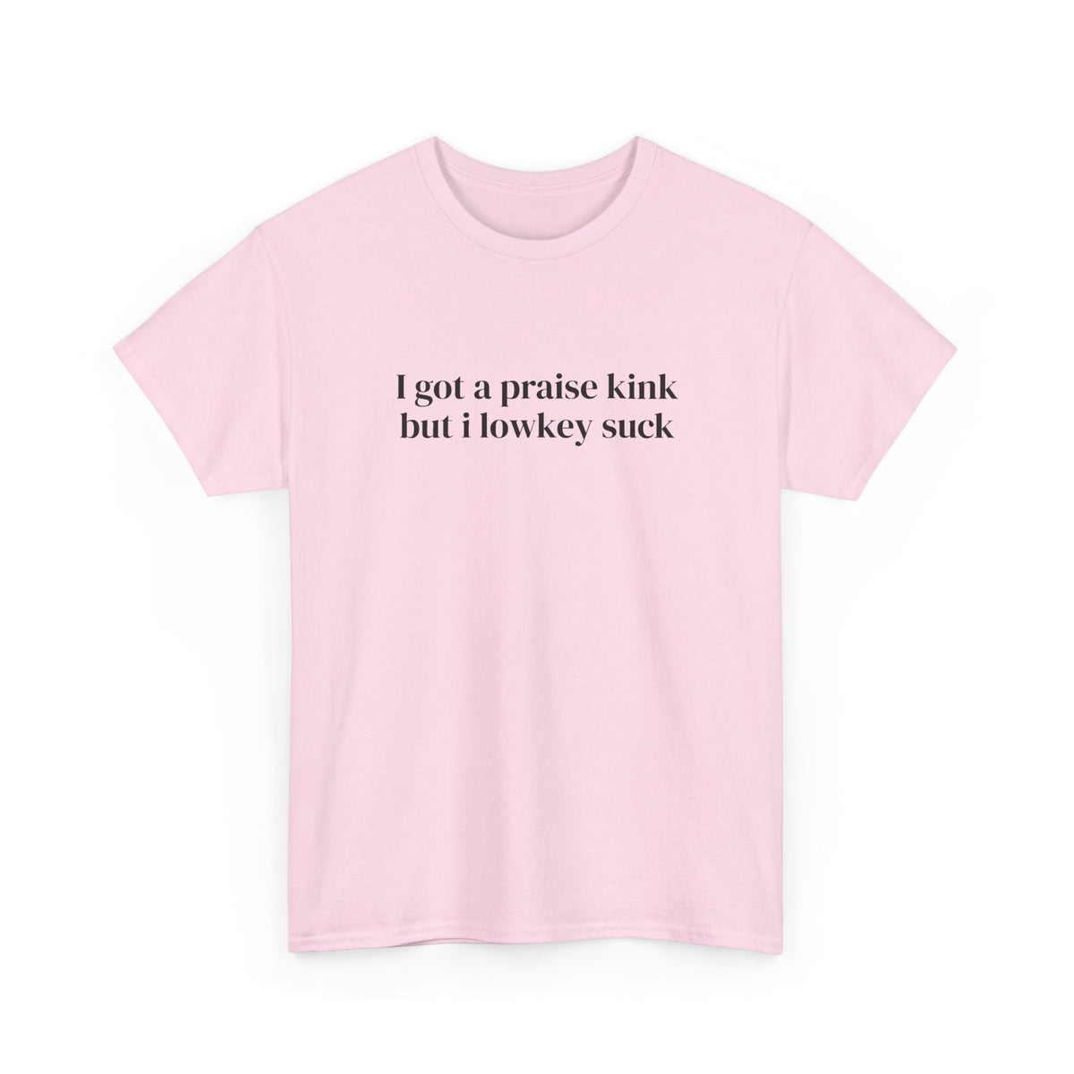Praise Kink Tee