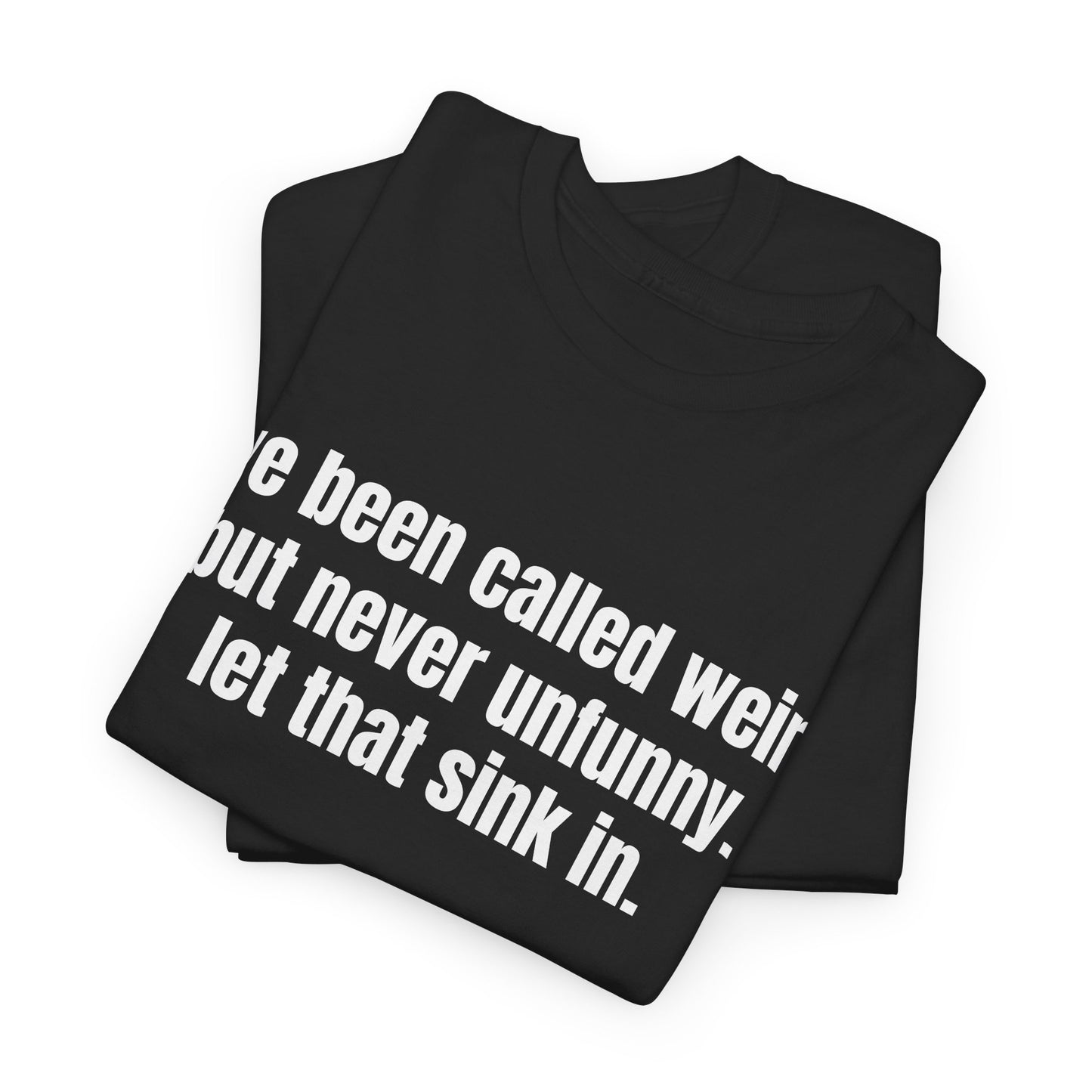 Unfunny Tee