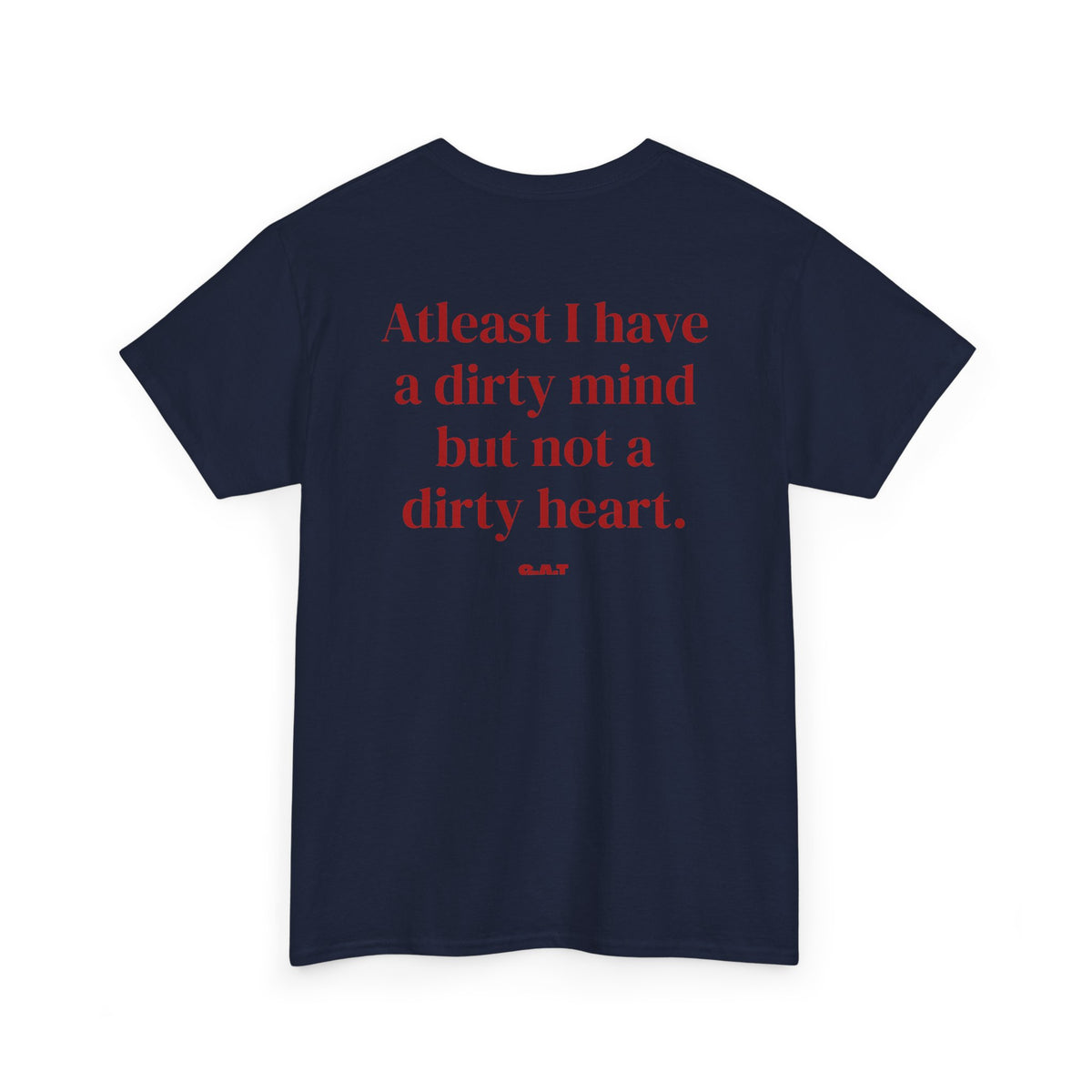 Dirty Mind Tee