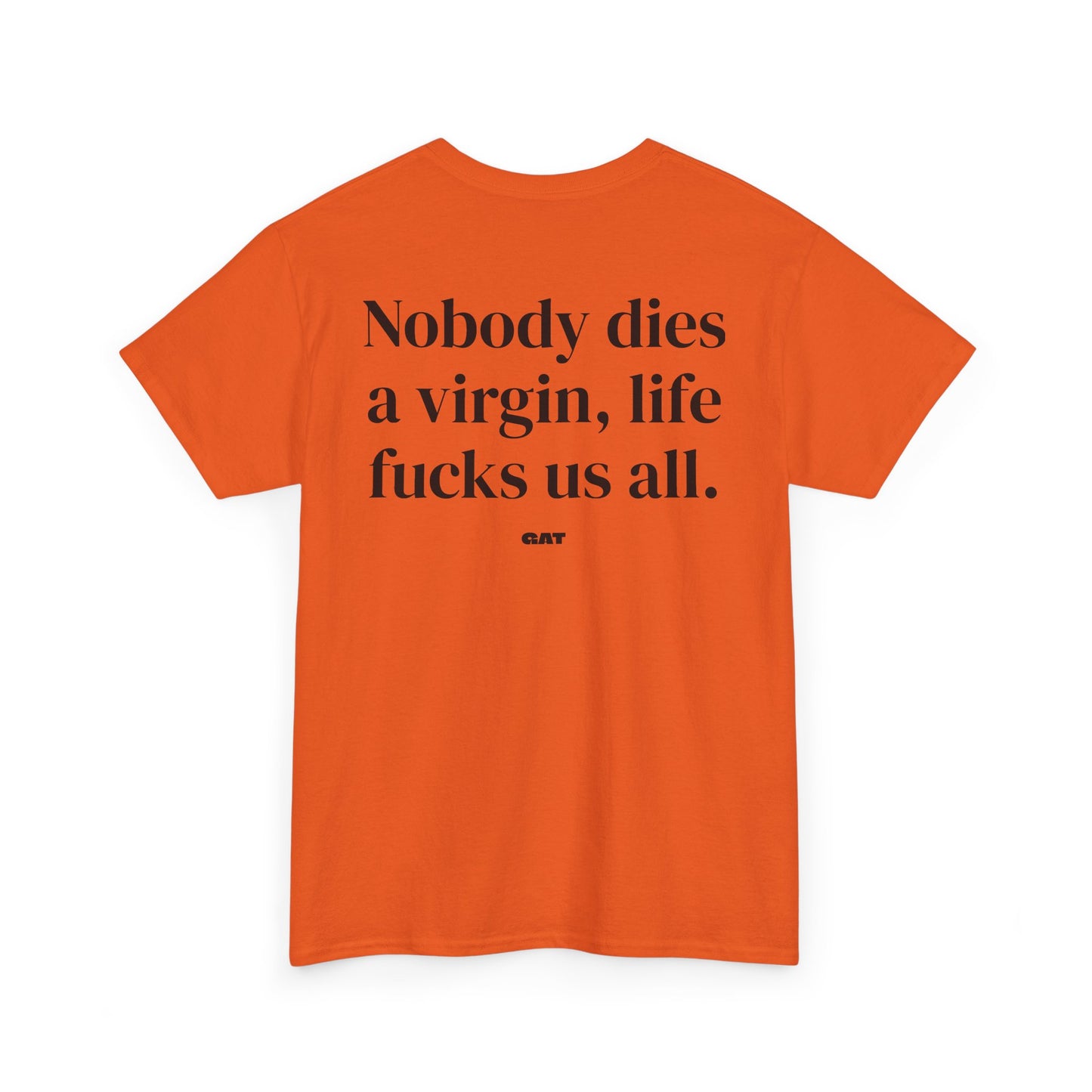 Dies  A Virgin Tee