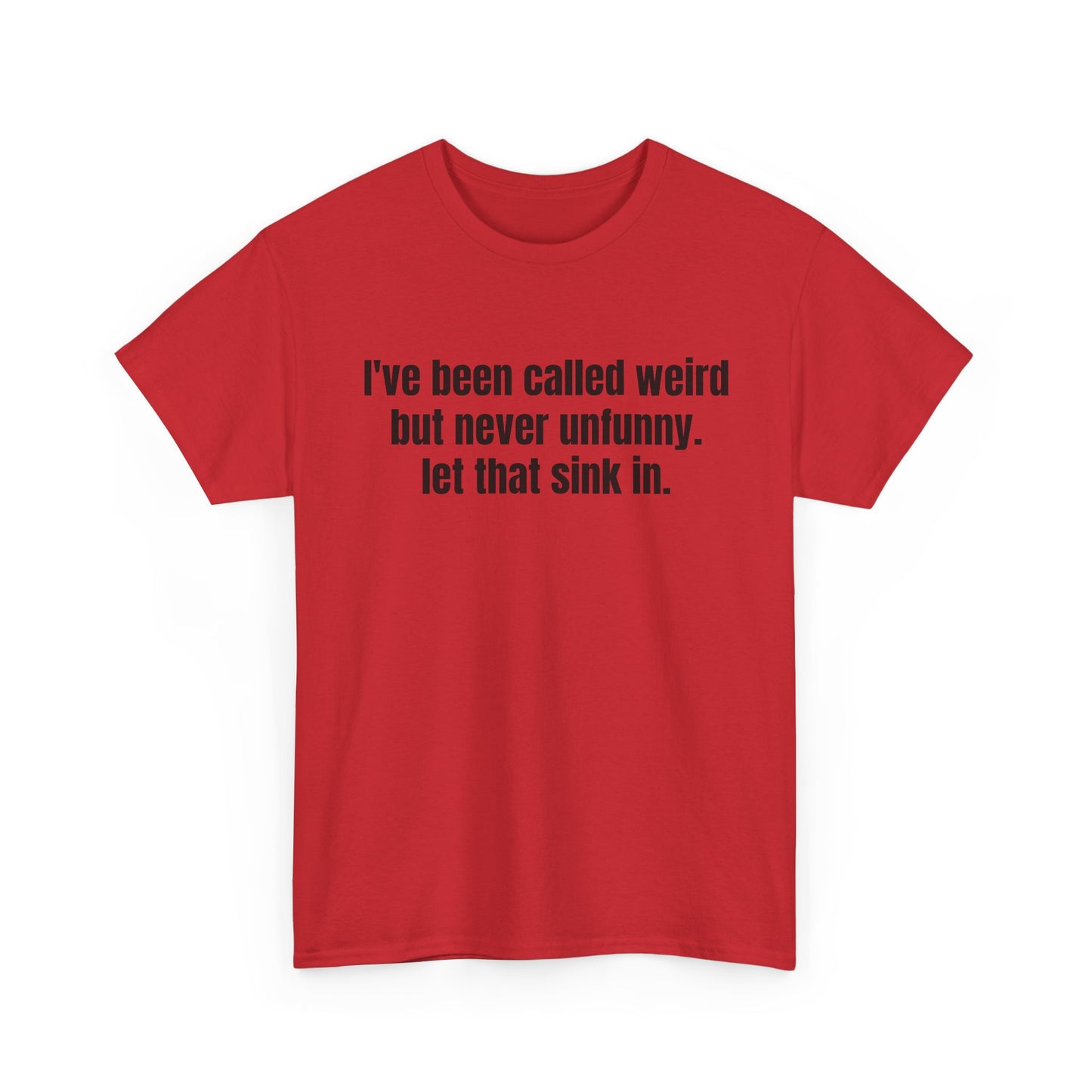 Unfunny Tee