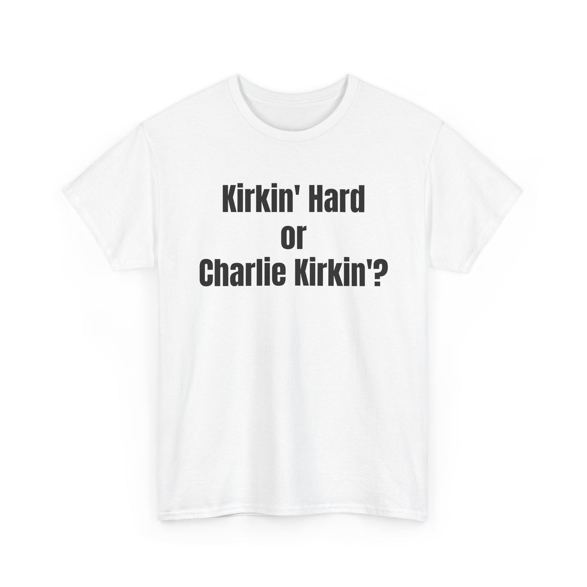 Hardly Workin' Tee