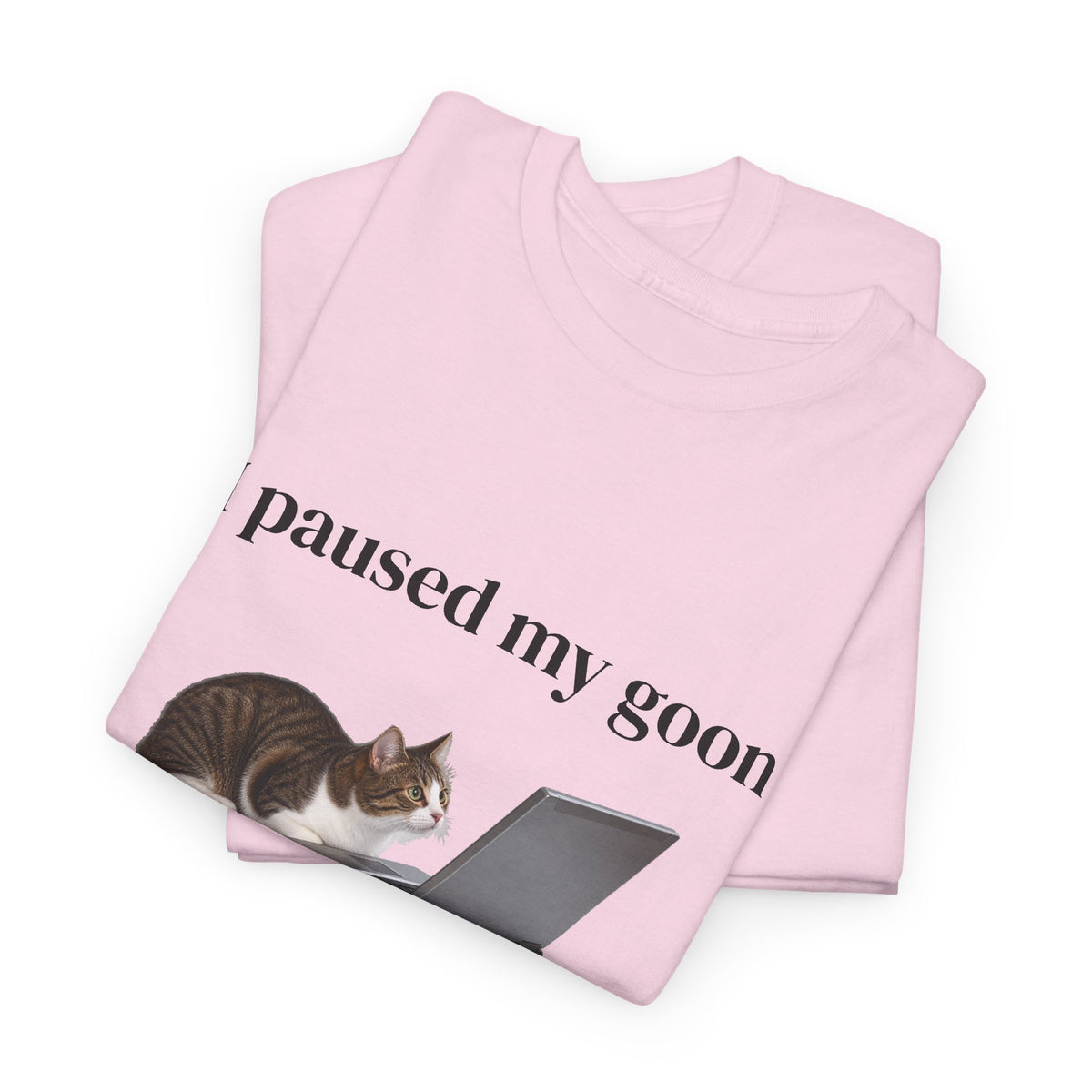 Paused My Goon Sesh Tee