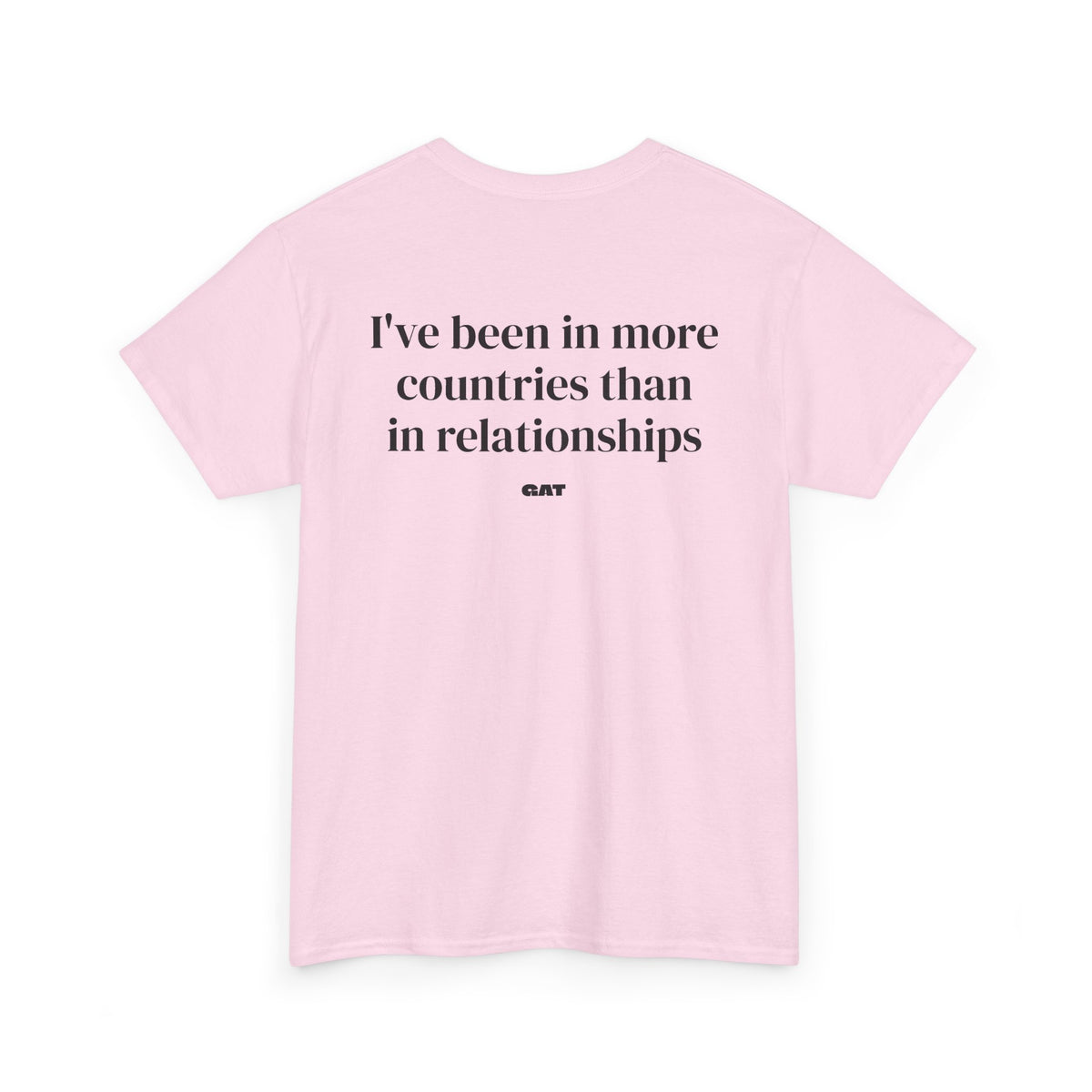 Been in More Countries Tee