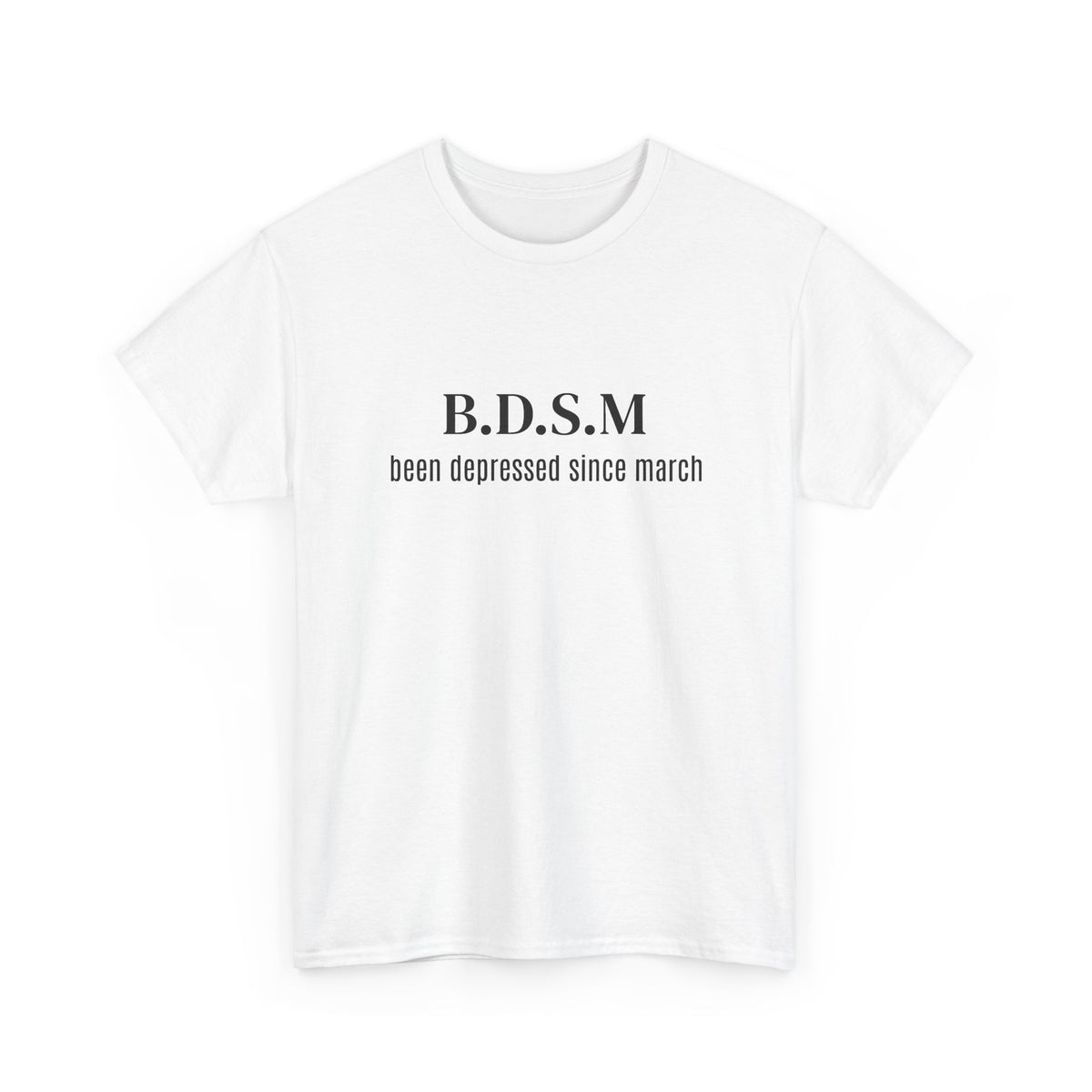 Been Depressed Tee