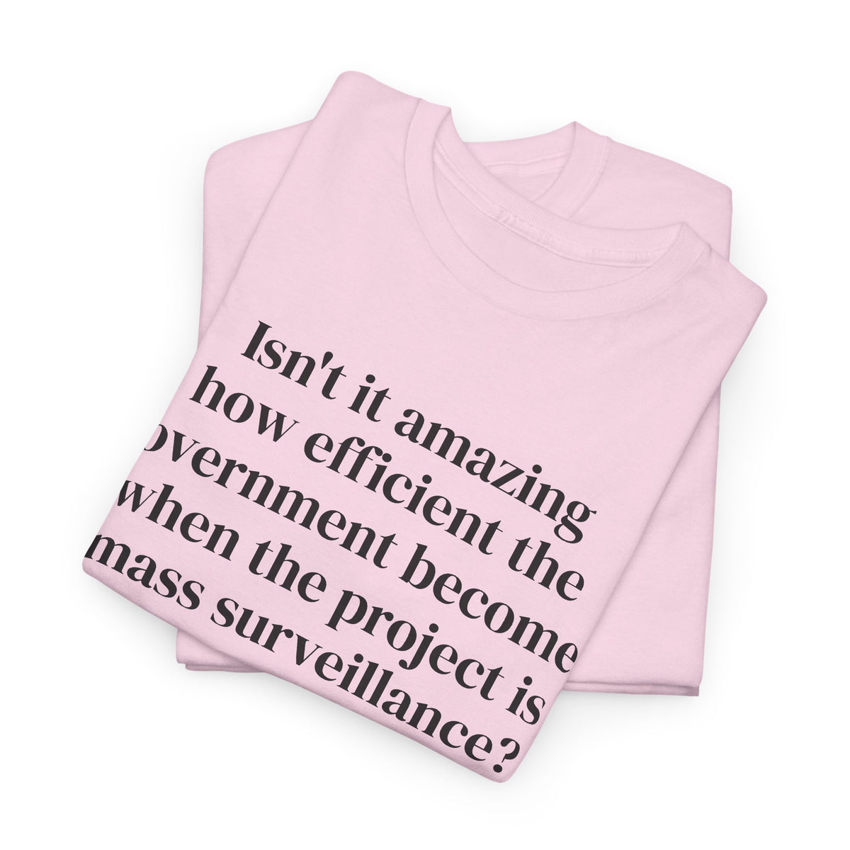 Mass Surveillance Tee