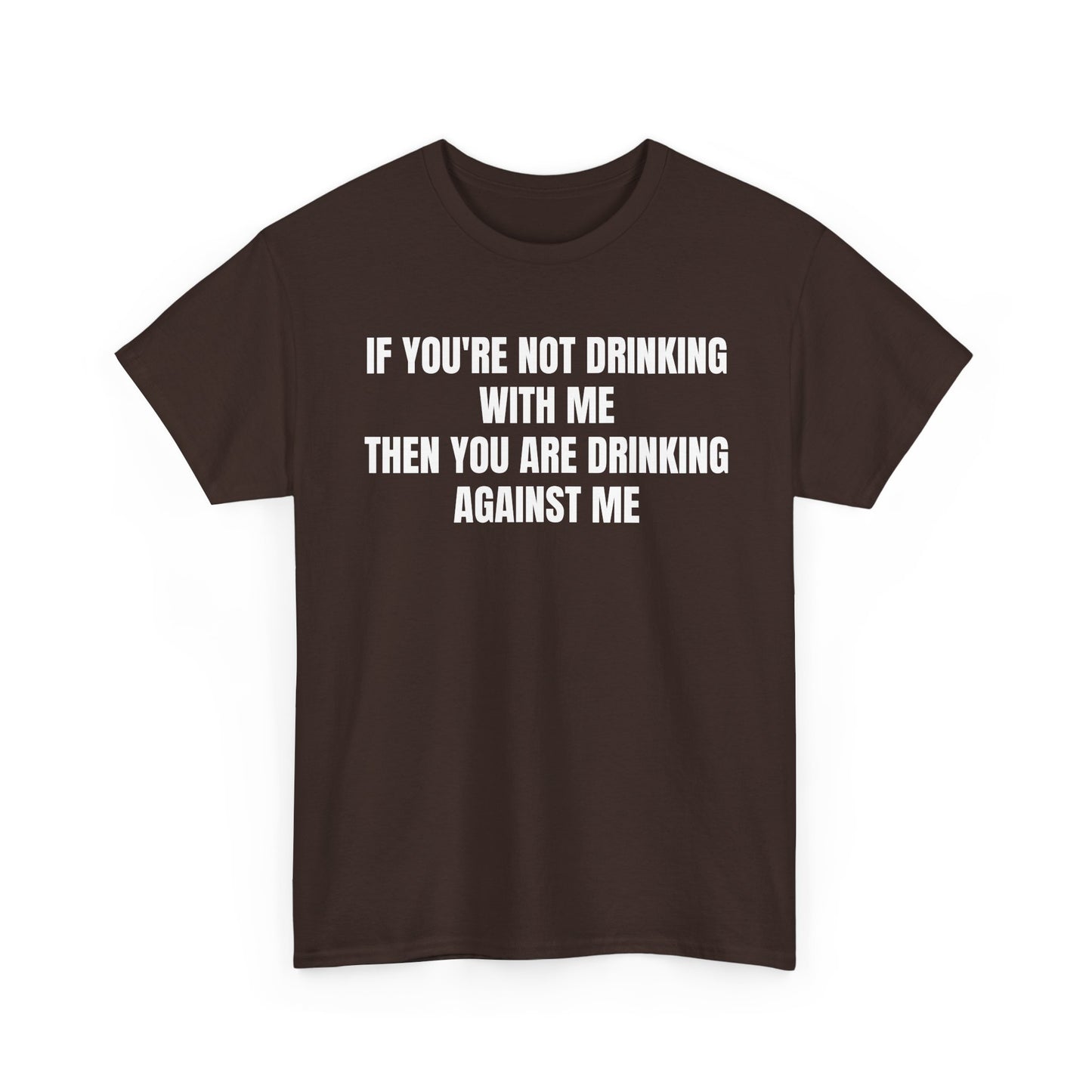 Drinking Against Tee