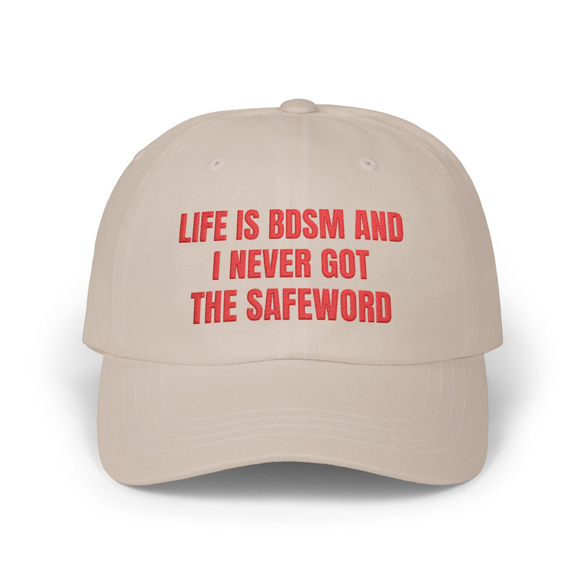 Life Is BDSM and I Never Got the Safeword Dad Cap