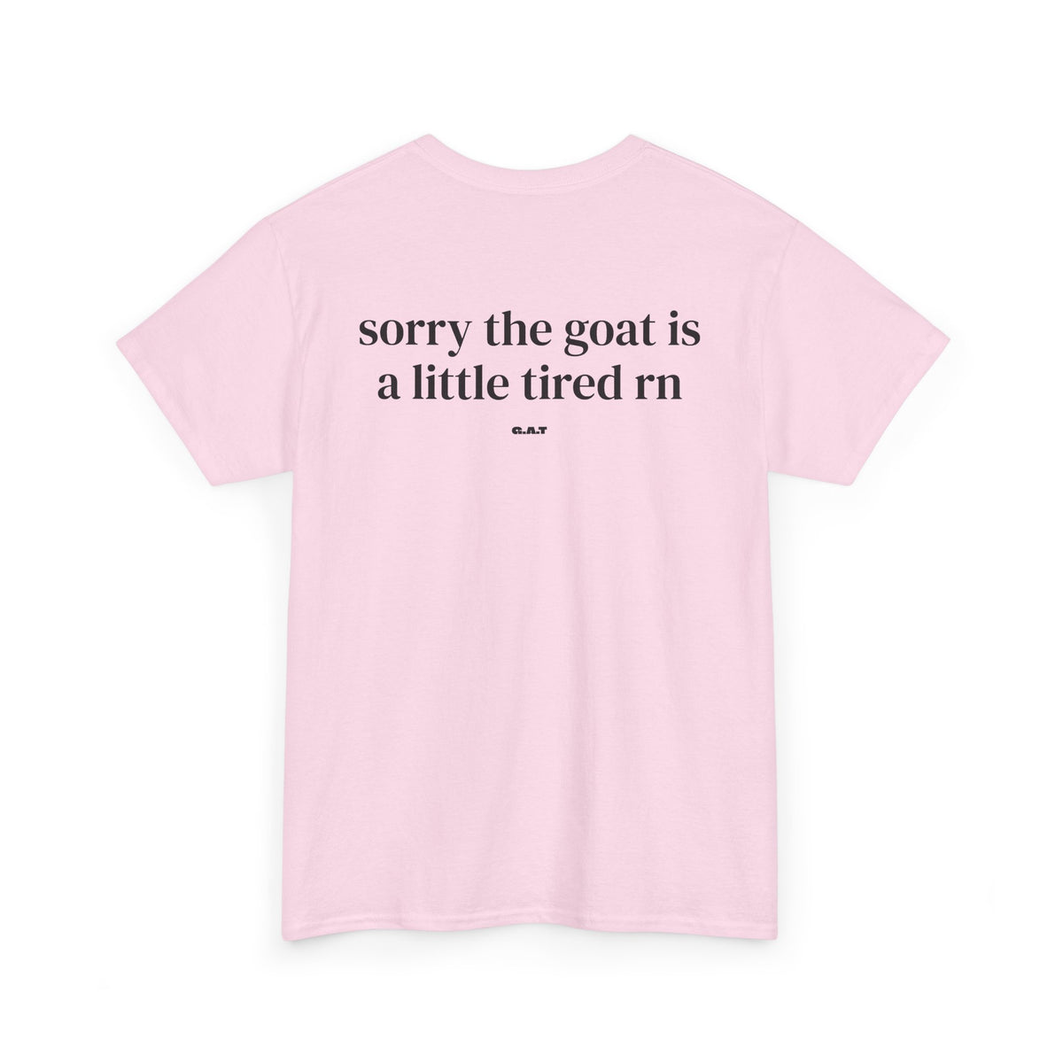 Goat is Tired Tee
