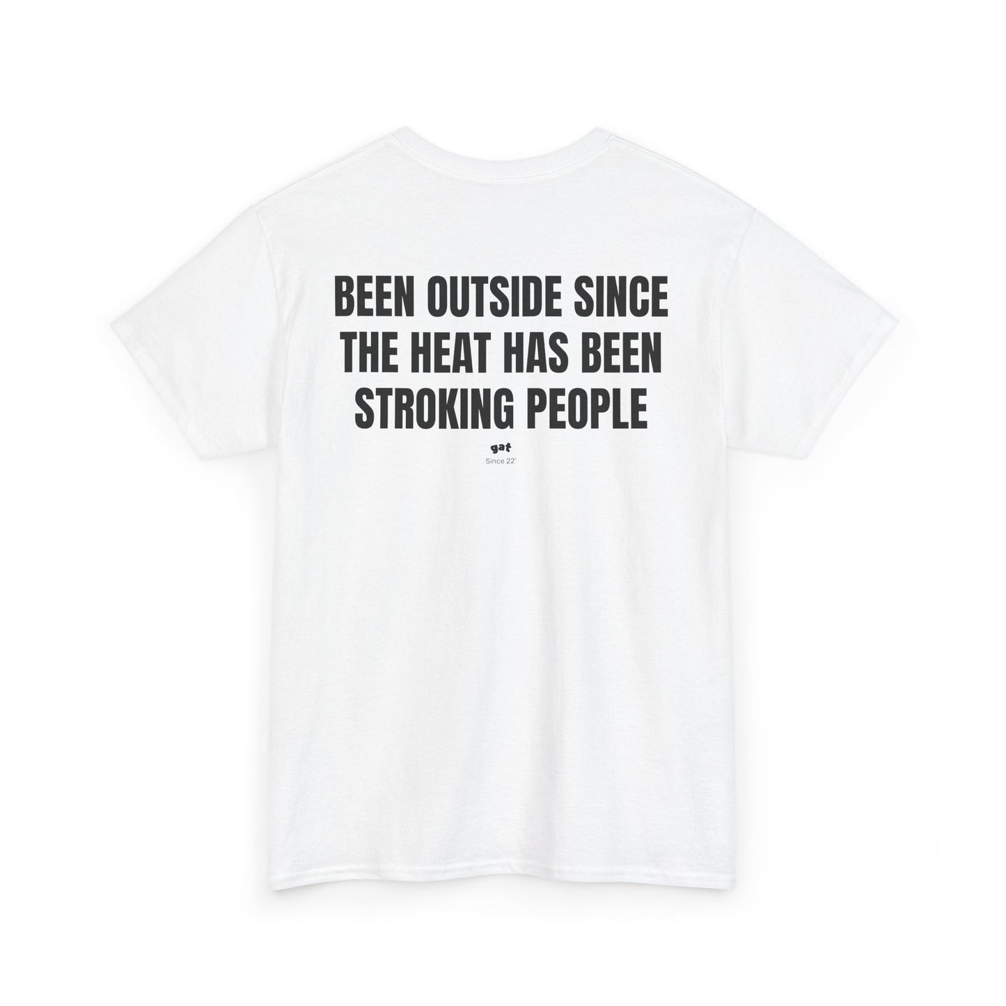 Heat Stroke Tee