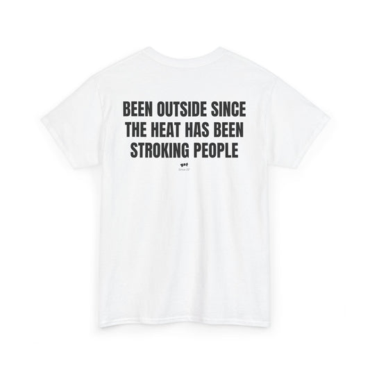 Heat Stroke Tee