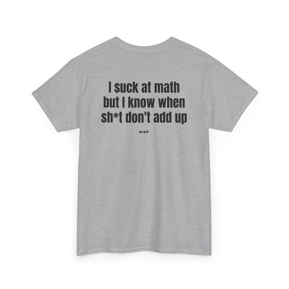 Suck at Math Tee Back Print