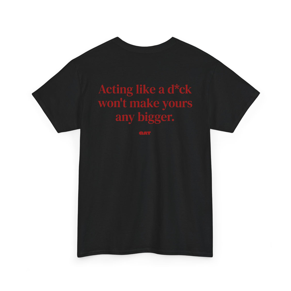 Make Yours Bigger BACK Tee