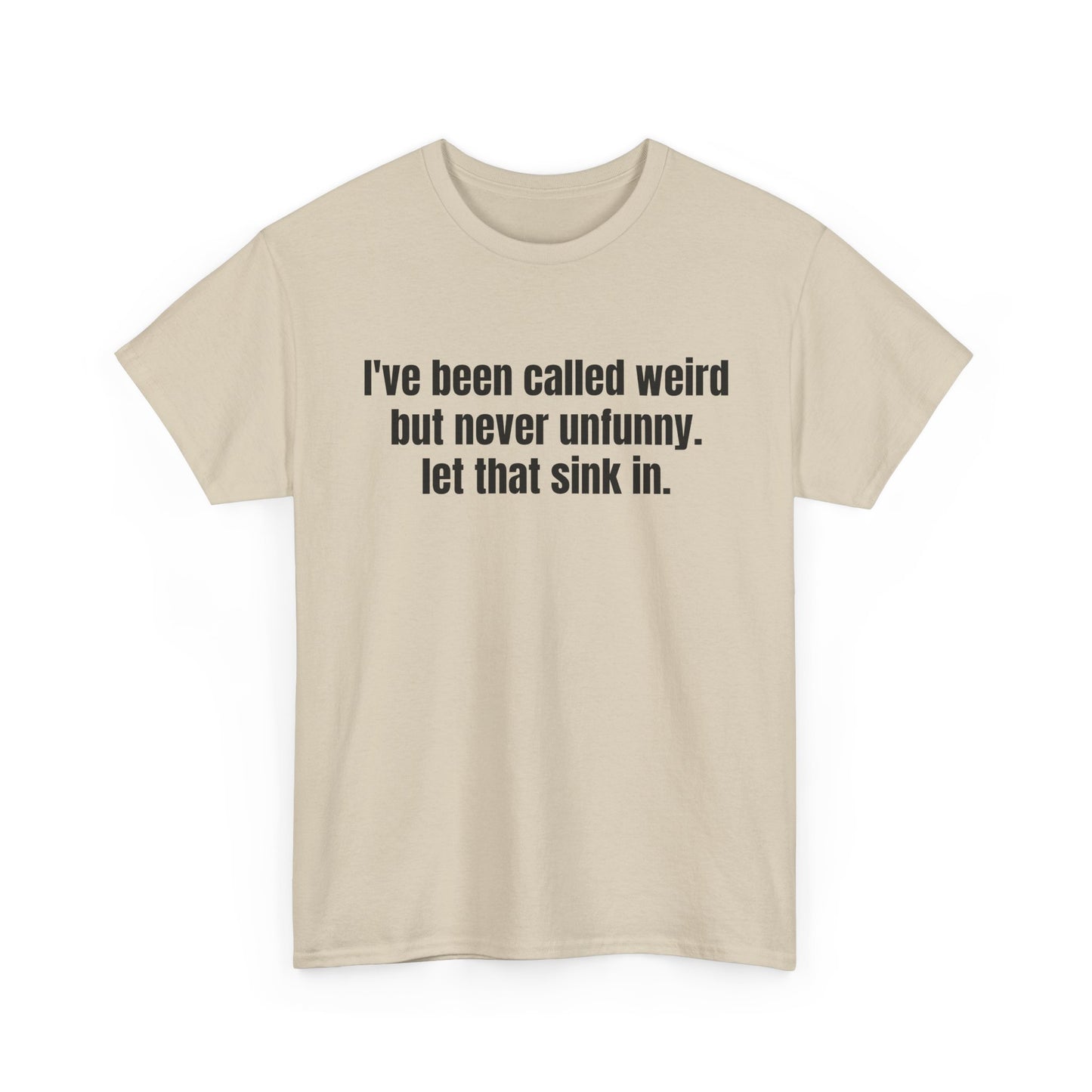 Unfunny Tee