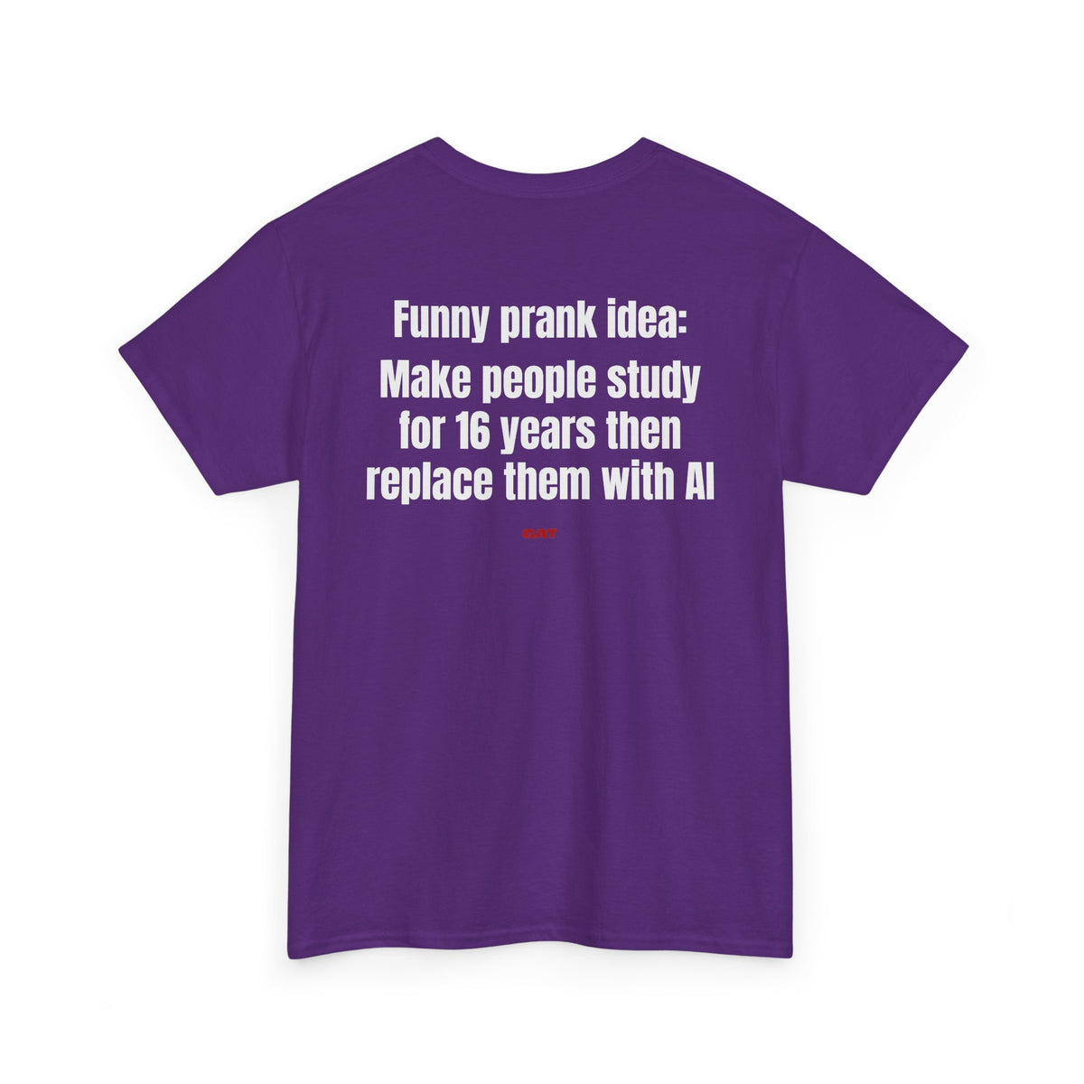 Prank Idea BACK Tee