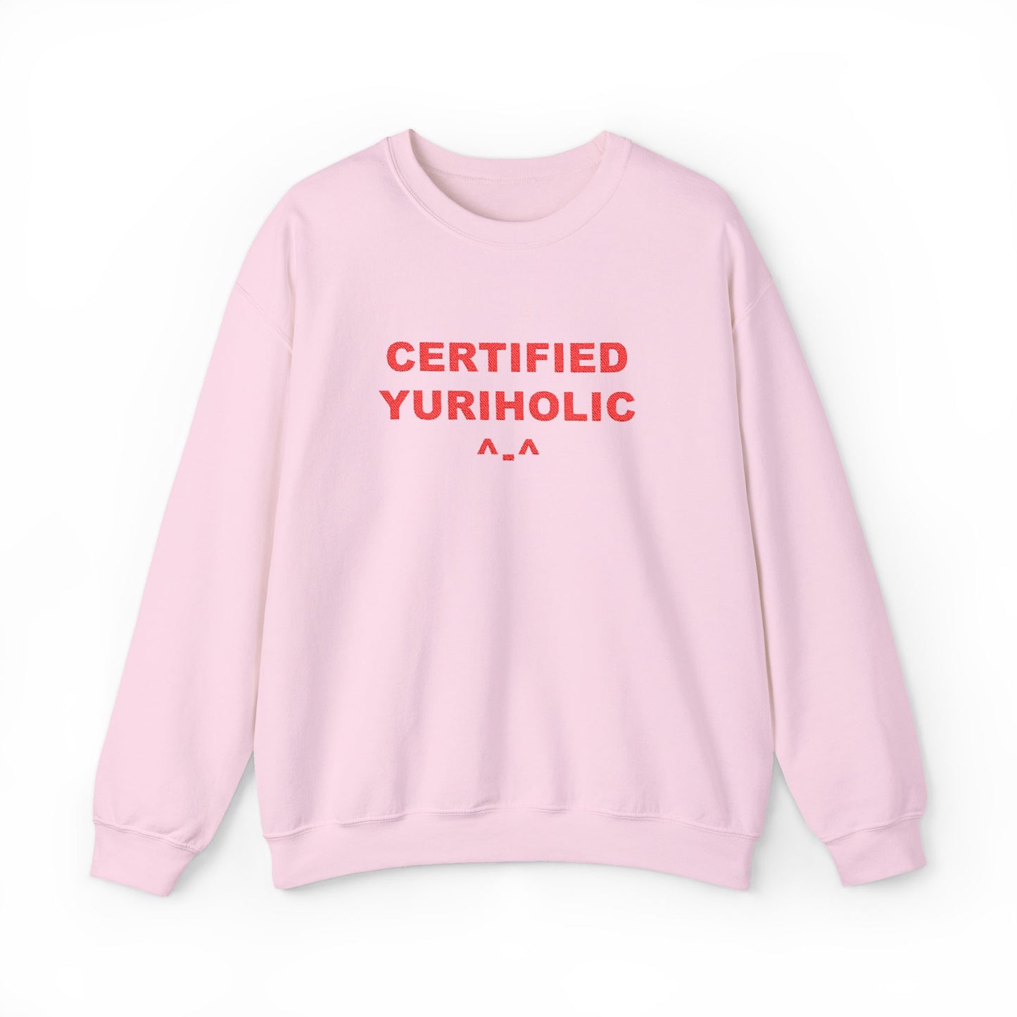 Certified Yuriholic Sweatshirt