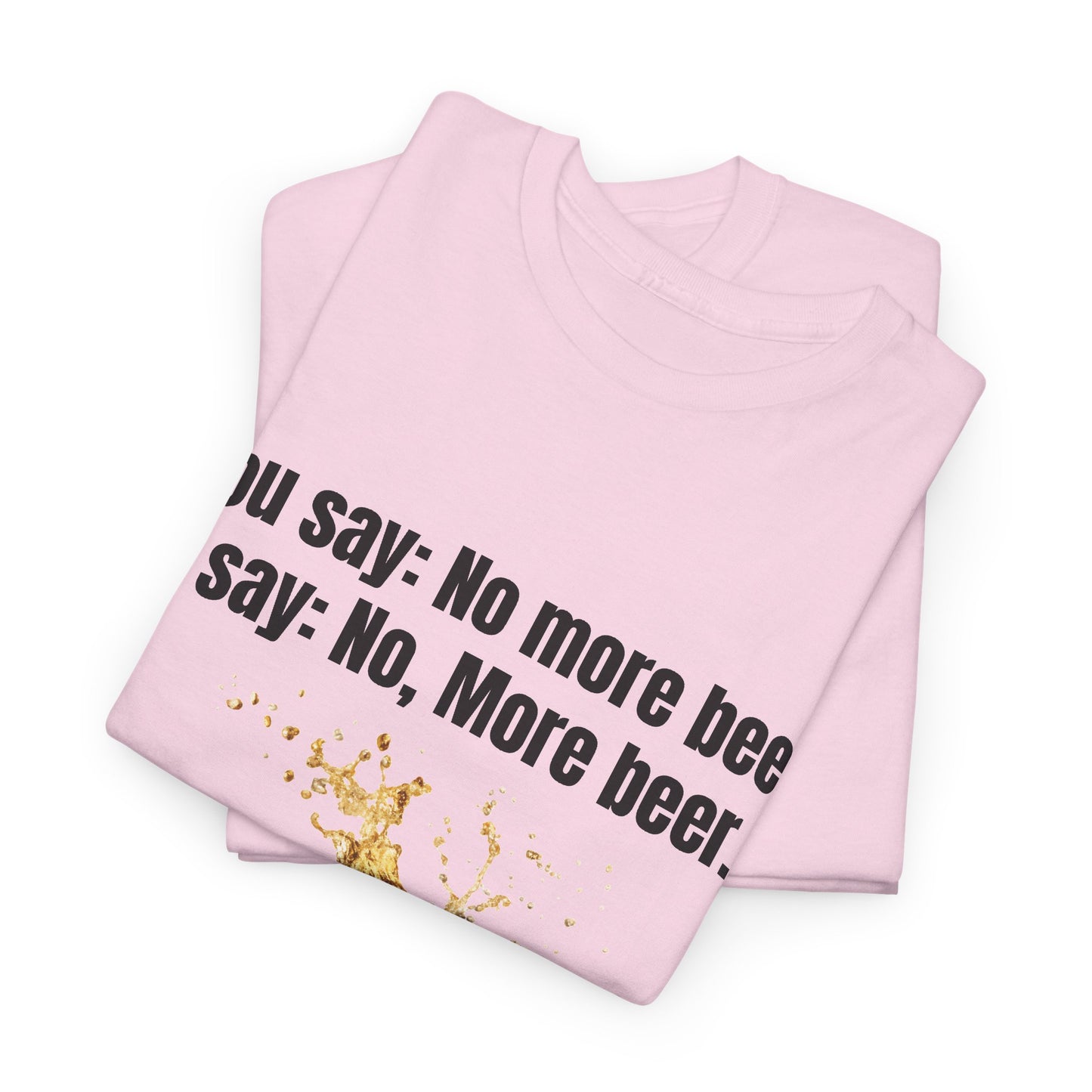 More Beer Tee