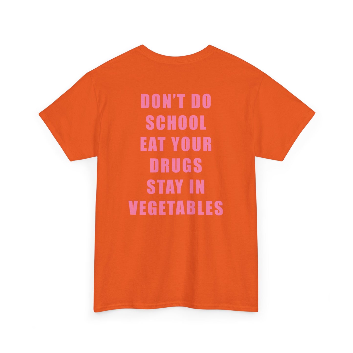 Don't Do School Tee