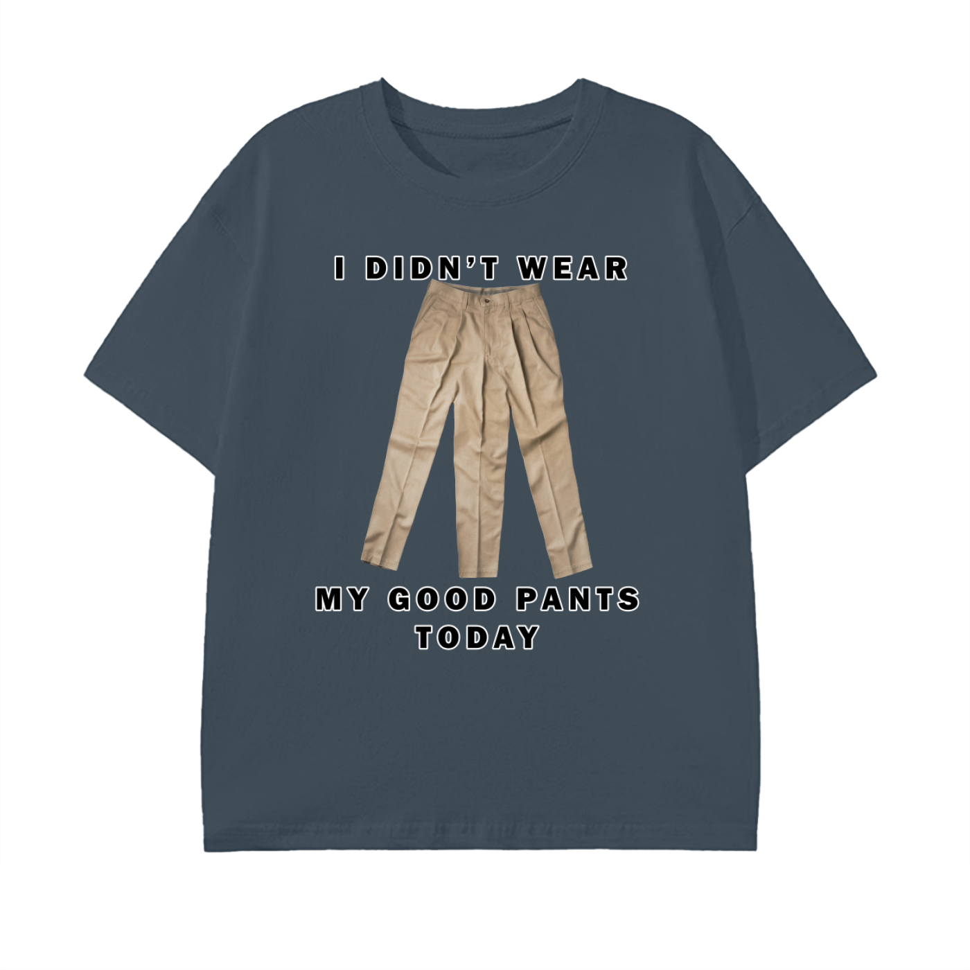 Good Pants Tee